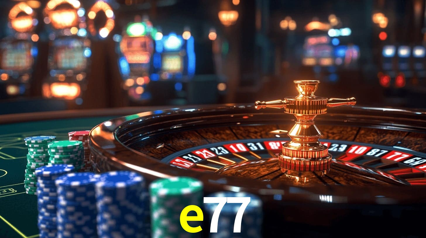 e77 - Chance de Tudo - e77.com