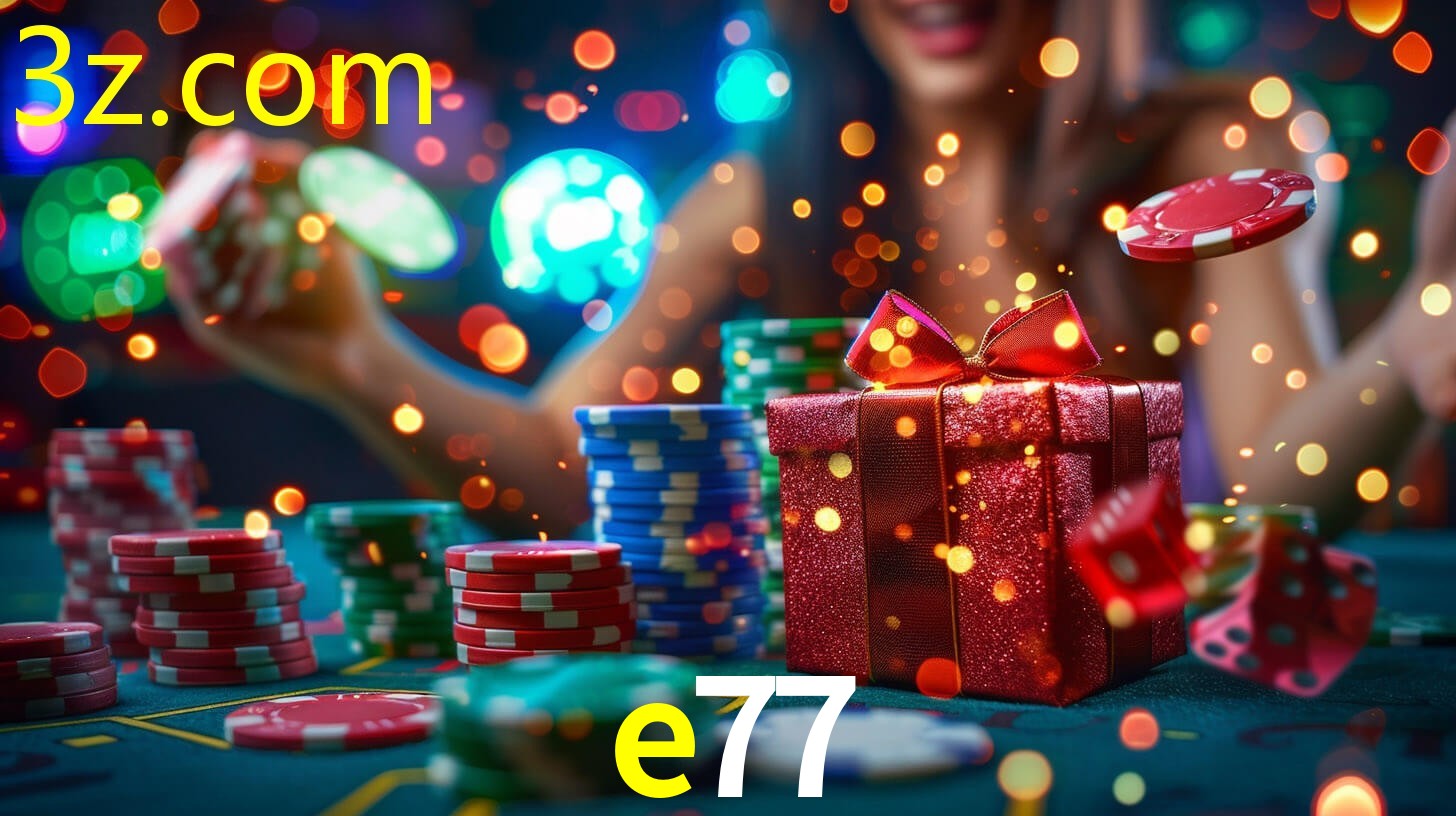 Bonus na Cassino Online E77.COM