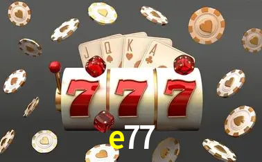 Jogos de mesa e apostas rápidas na e77