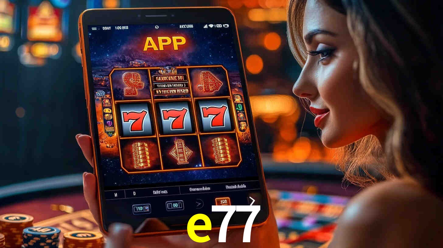 e77 bet